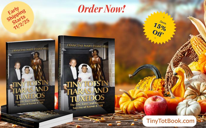 Order Tiny Tots in Tiaras and Tuxedos Now! Save 15% off - early shipping starts 11/2/25