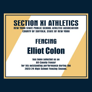 Long Island Fencers' Club, Section XI All-County Fencer, Sayville High School Fencing, Elliot Colon