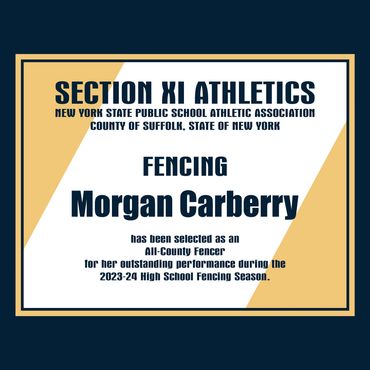 Long Island Fencers' Club, Section XI All-County Fencer, Sayville High Fencing, Morgan Carberry