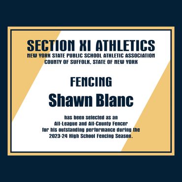 Long Island Fencers' Club, Section XI All-League & All-County Fencer, Sayville High, Shawn Blanc