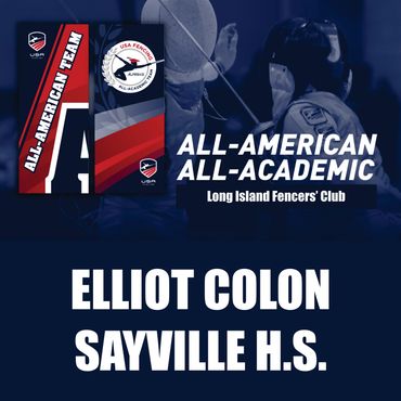 Long Island Fencers' Club, USA Fencing Academic All-American, Elliot Colon