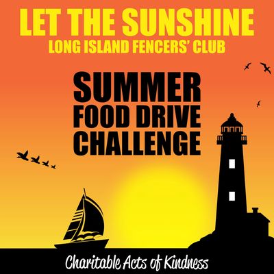 Long Island Fencers' Club | Let the Sunshine | Summer Food Drive | Fencing Sport