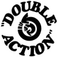 Double action 
