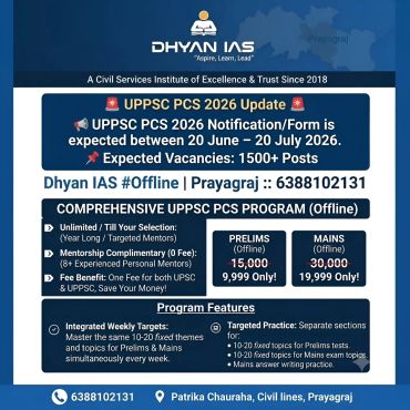 Dhyan IAS offers an offline comprehensive UPPSC PCS 2026 program with discounted fees and targeted mentorship in Prayagraj.