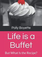 LIB IV Book Cover for Life is a Buffet But What Is the Recipe?