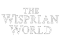 The Wisprian World