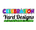 Celebrations Yard Designs