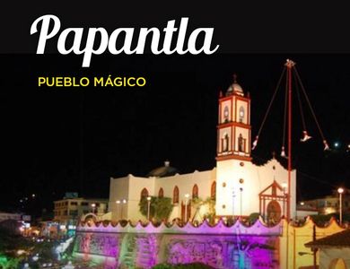 Papantla Pueblo Magico