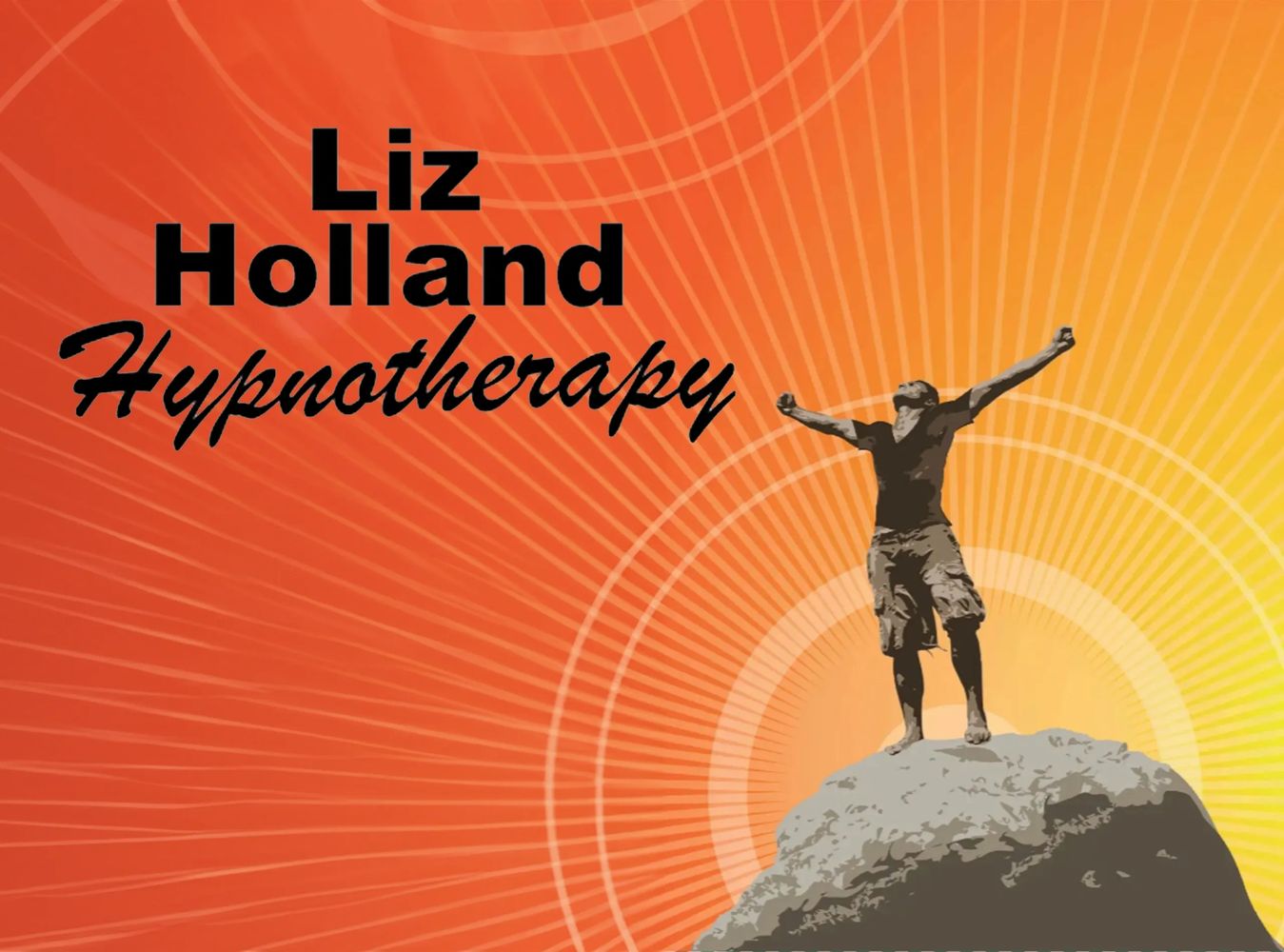 Man standing on a rock with arms raised, promoting Liz Holland Hypnotherapy.