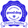 Good Dog Responsible Breeders Program for Ohana Doodles badge.