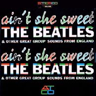 BEATLES AIN'T SHE SWEET ALBUM VINYL RECORD JOHN LENNON PAUL MCCARTNEY GEORGE HARRISON RINGO STARR