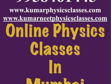 Online Physics Tutor In Mumbai,Online Physics Tutor In Juhu Mumbai,Online Classes In Mumbai