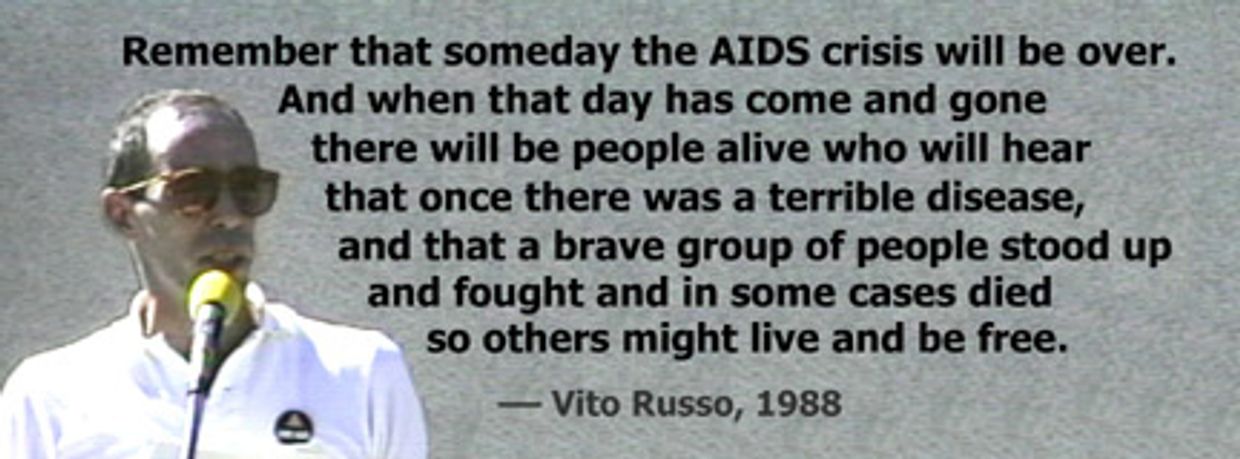 AIDS activist Vito Russo quote banner "Remember that someday the AIDS crisis will be over..."