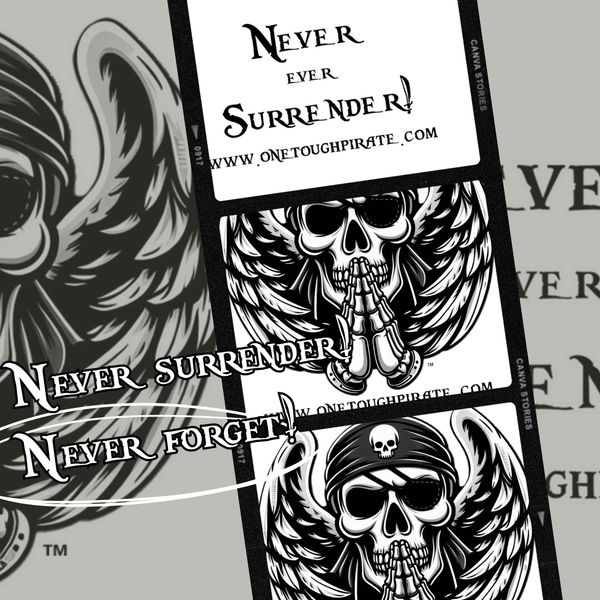 Never surrender never forget one tough pirate website banner OTP