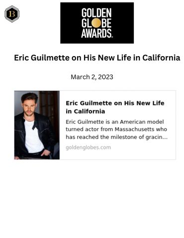 Buchanan PR: Golden Globe Awards and Eric Guilmette on his new life in California