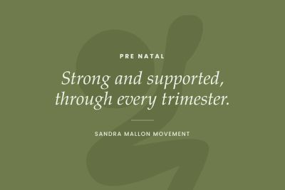 Pre natal training with Sandra Mallon Movement: strong and supported, through every trimester.