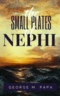 Novel prophet Nephi Promised Land settle Americas Jesus Christ Latter-Day Saints, Mormons Nephites