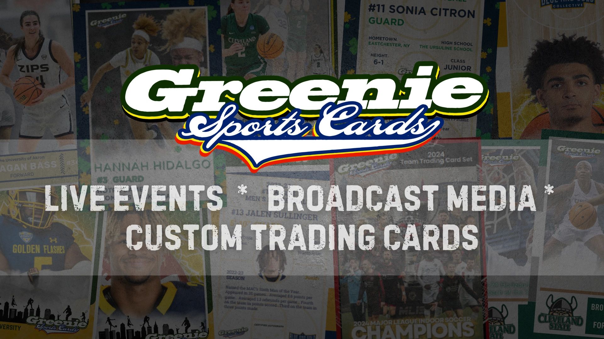 Greenie Sports Cards. Live Collectibles Events. Hobby Broadcast Media. Custom Trading Cards.