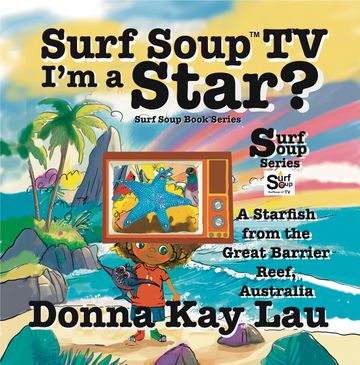 I’m a star Book cover with bright colors from Surf Soup® series by Donna Kay Lau