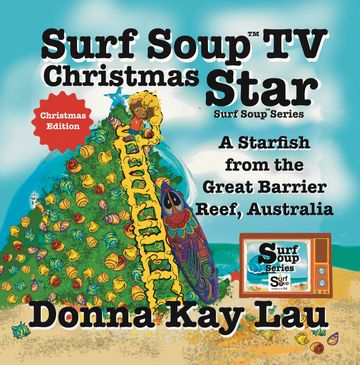 Christmas star Book cover with bright colors from Surf Soup® series by Donna Kay Lau