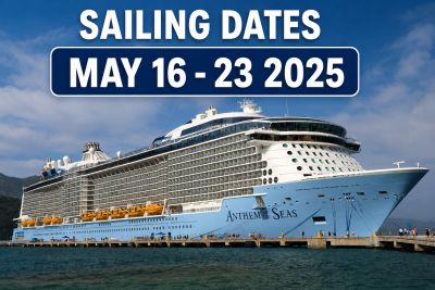 Cruise ship Anthem of the Seas with sailing dates May 16-23, 2025.