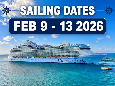 Cruise ship Utopia of the Seas sailing Feb 9-13, 2026.