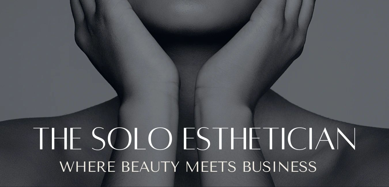 The Solo Esthetician header