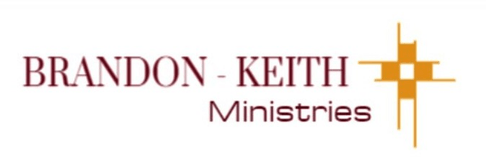 BRANDON - KEITH MINISTRIES
