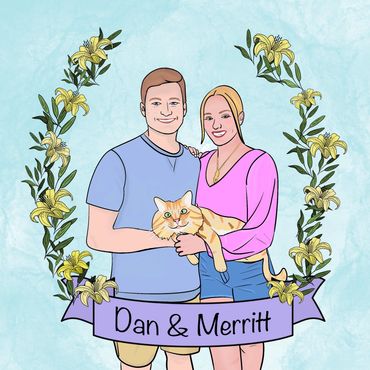A commission portrait of a couple holding their cat that says "Dan & Merritt"
