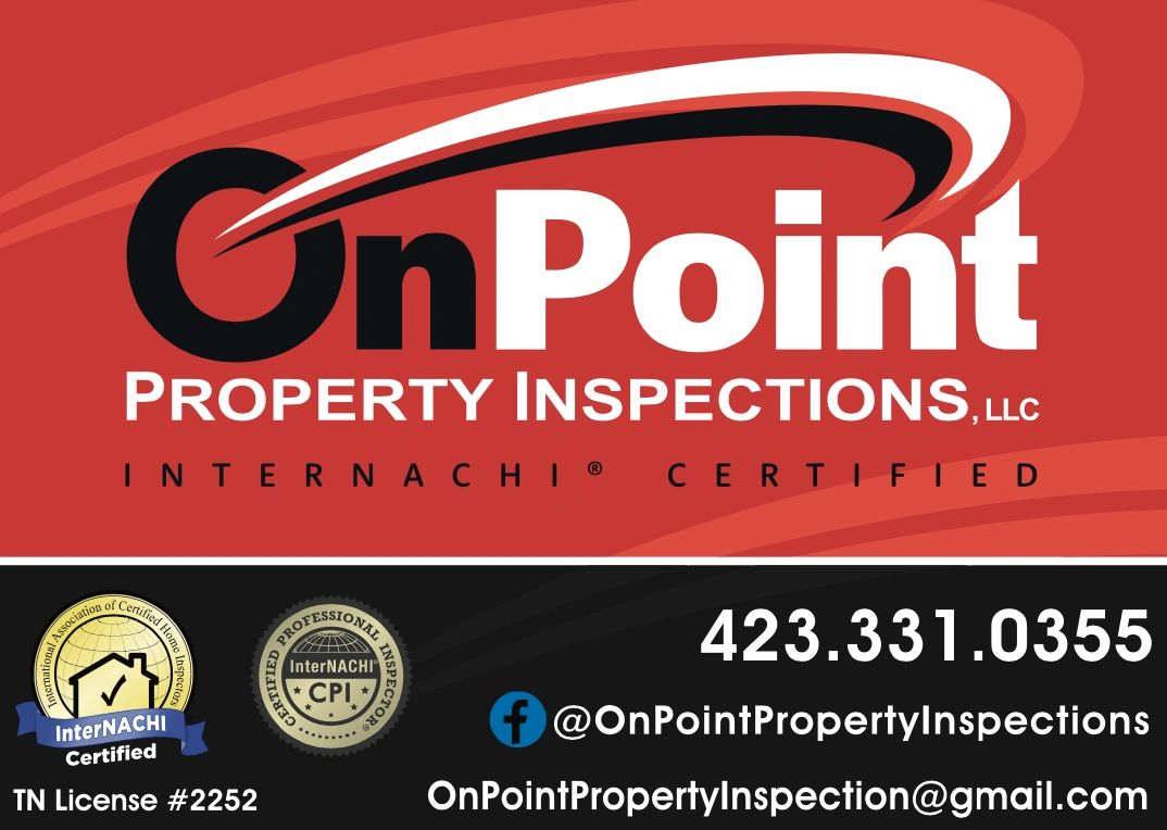 OnPoint Property Inspections, LLC Home Inspections 423-331-0355 Jeremy@onpointpropertyinspection.com