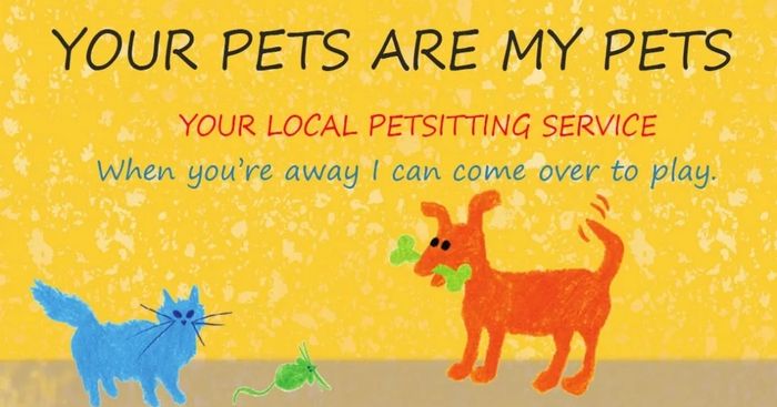 Colorful ad for local petsitting service with playful pets and friendly message.