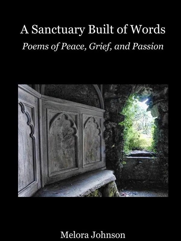 Cover of A Sanctuary Built of Words: Poems of Peace, Grief, and Passion 