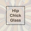 Hip Chick Glass