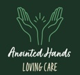 Anointed Hands Loving Care