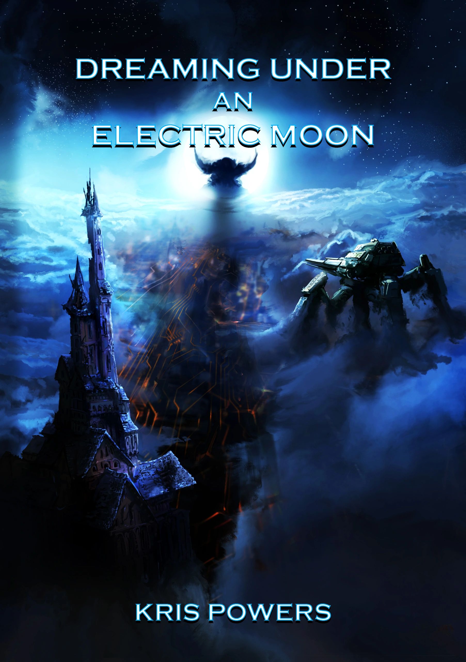 Dreaming Under an Electric Moon Book Cover