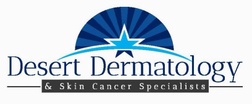 Desert Dermatology 
& Skin Cancer Specialists