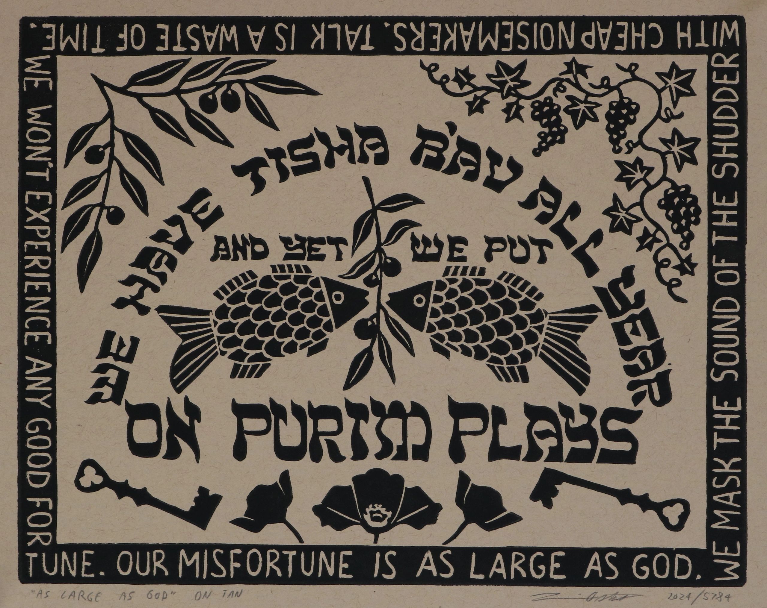 As Large as God
Black on tan