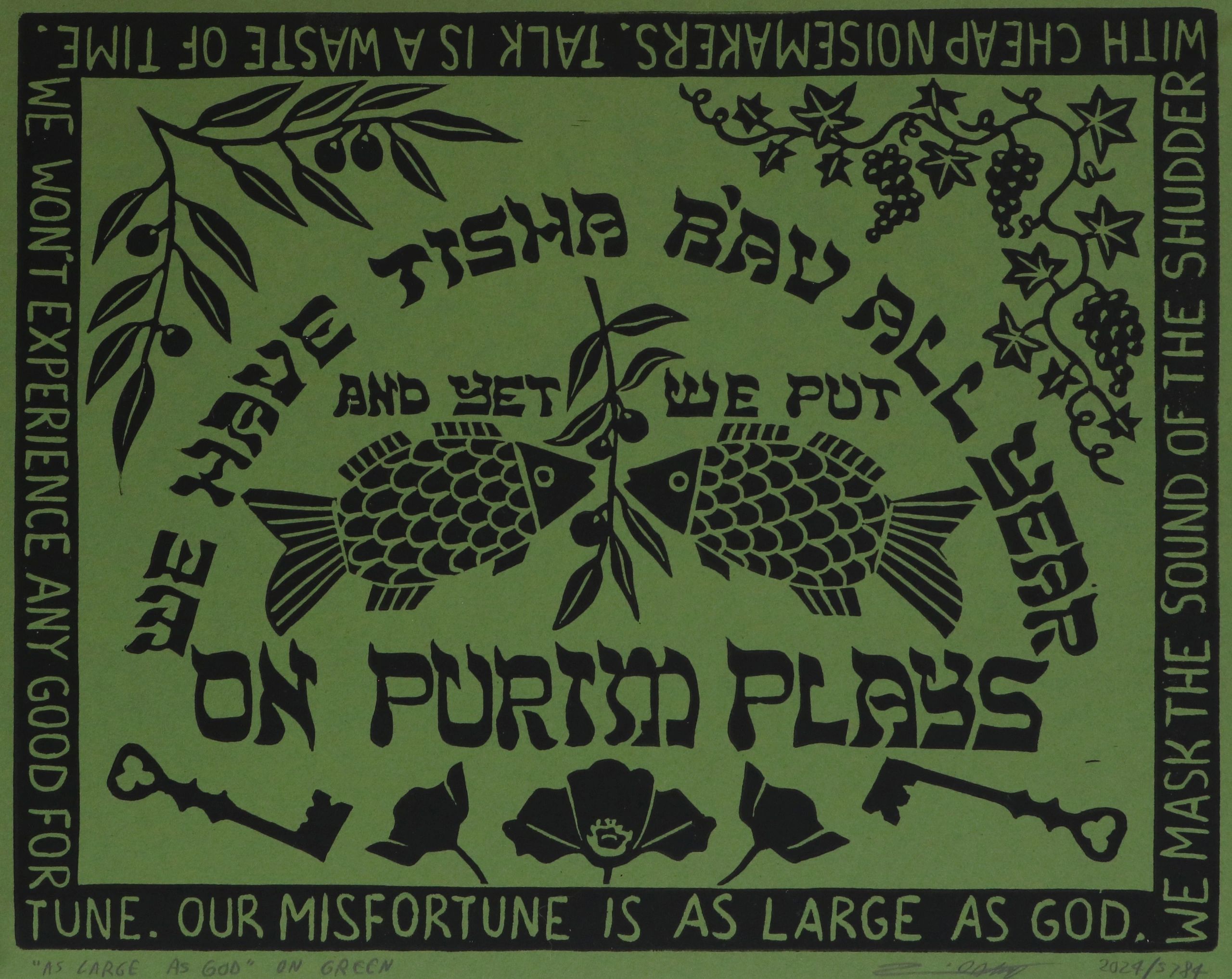 As Large as God
Black on green