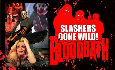 Worldparody Productions presents Slashers Gone Wild: Bloodbath!
