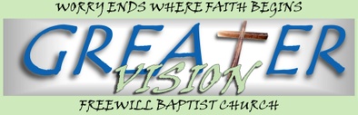 Greater Vision Freewill Baptist Church