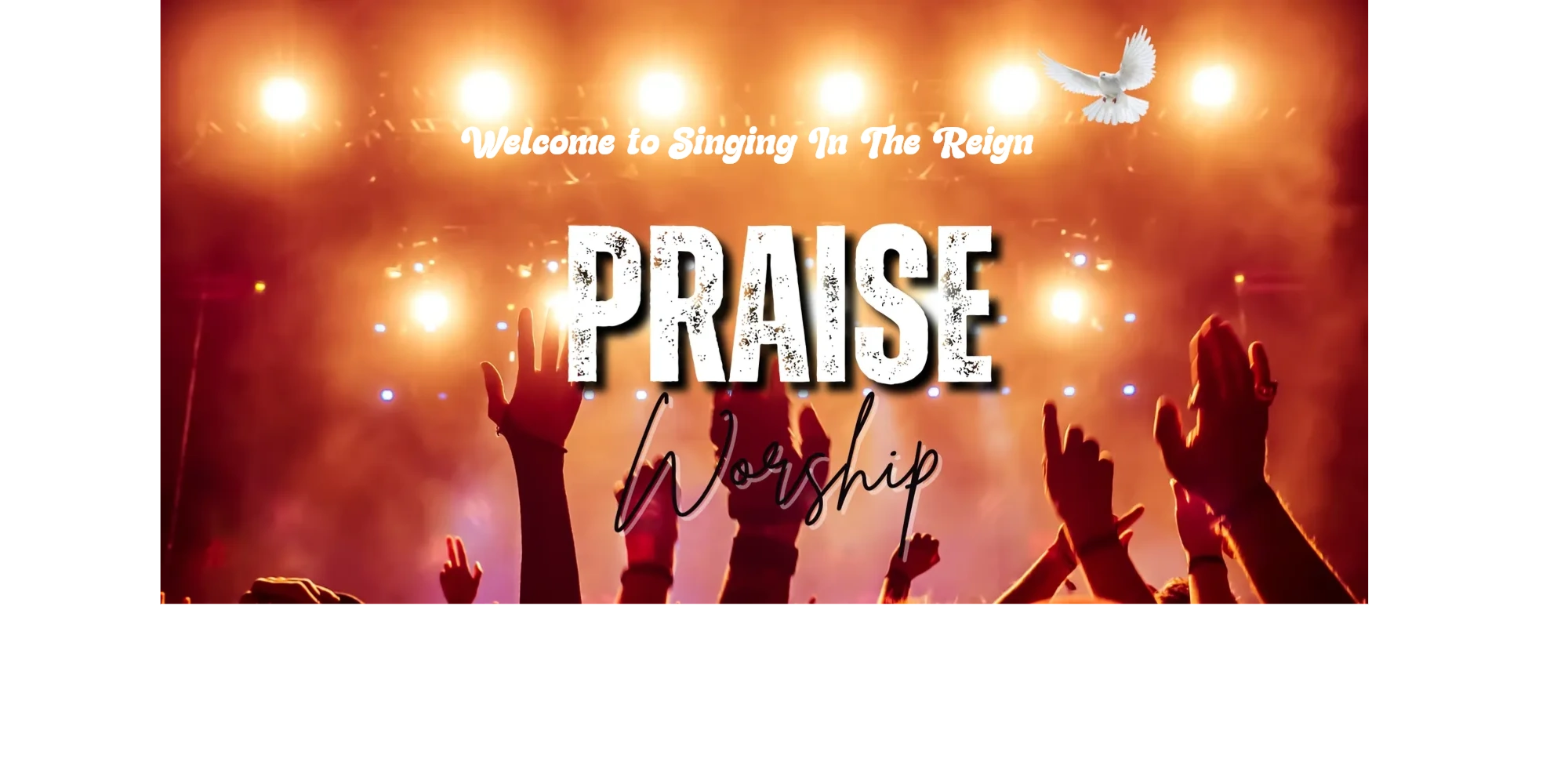 Join Singing In The Reign and Praise & Worship