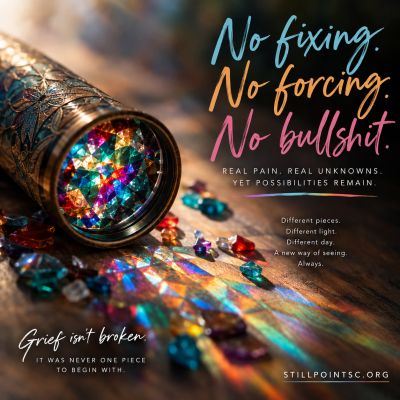 A kaleidoscope with colorful reflections and a message about grief and healing.