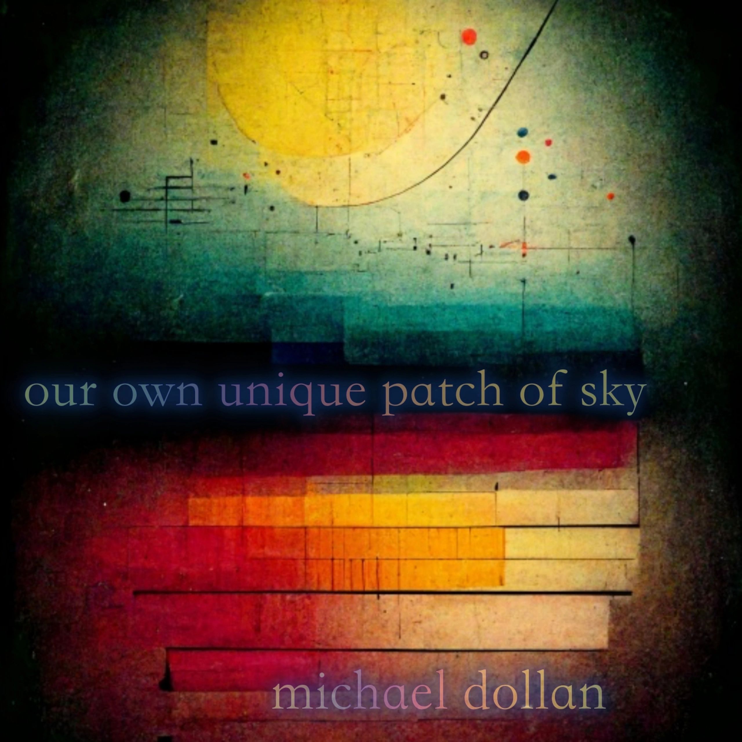Detail fo the cover art - featuring the title 'our own unique patch of sky' and an abstract artwork.