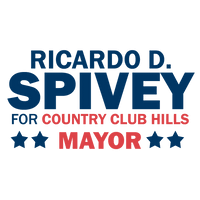 Ricardo Spivey for 
Country Club Hills Mayor