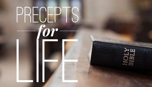 Precepts for Life - Men's Bible Class