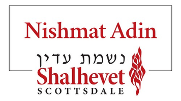 Nishmat Adin - Shalhevet Scottsdale