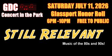 Concert in the park featuring Still Relevant, playing 80s and 90s music on July 11, 2026.