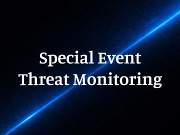 Special Event Threat Monitoring text with a blue diagonal light streak on dark background.