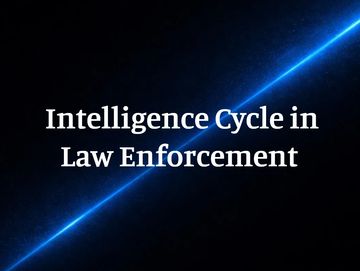 Title slide displaying 'Intelligence Cycle in Law Enforcement' with a blue light streak background.