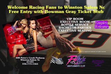 Filly’s Gentlemen’s Club Free Admission with Bowman Gray Ticket Stub